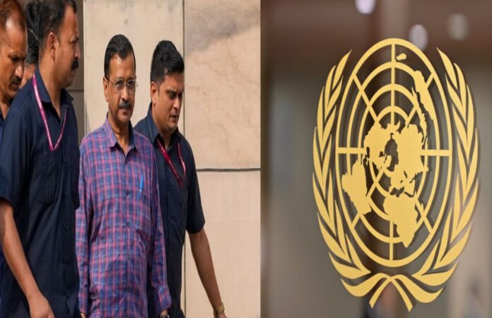 united nations speaks on Arvind Kejriwal