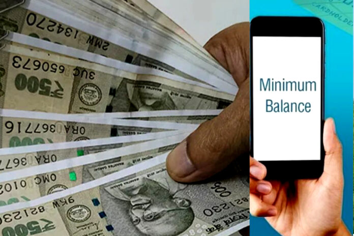 Minimum Balance These banks will not charge penalty